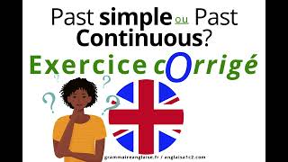 Anglais Exercice corrigé  9160  PAST SIMPLE did ou Past CONTINUOUS was doing [upl. by Roslyn877]