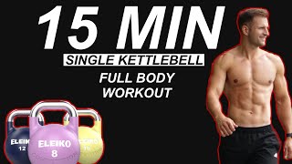 15 MIN Single KETTLEBELL Workout FULL BODY [upl. by Hegyera]