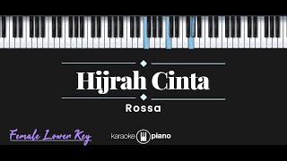 Hijrah Cinta  Rossa KARAOKE PIANO  FEMALE LOWER KEY [upl. by Landis]