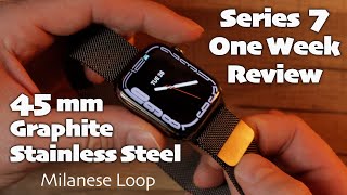 Series 7 Graphite Stainless Steel Milanese Loop  One Week Review [upl. by Seavey]