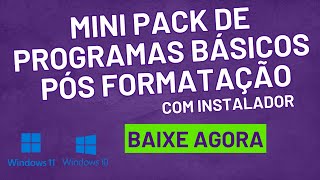 Pack de Programas Pós Formatação Windows 10 e Windows 11 Coloque no Seu Pendrive Boot [upl. by Sucirdor]