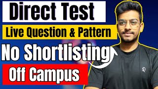 Direct Test Hiring  OFF Campus Drive For 2024  2023  2022 Batch Hiring  Latest Fresher Jobs [upl. by Booth]