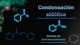 Condensación aldólica Síntesis de benzalacetofenona [upl. by Fredela286]