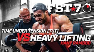 FST7 Tips Time Under Tension VS Heavy Lifting [upl. by Mohsen295]