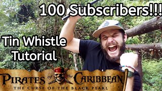 How to Play Pirates of the Caribbean  Tin Whistle Lesson [upl. by Hayne]