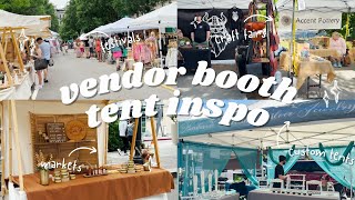 Vendor Booth Inspiration Tent Edition for Craft Fairs Festivals Markets and More Pop Ups [upl. by Harshman]