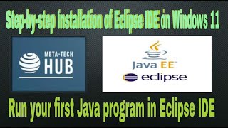 How to Install Eclipse IDE on Windows 11  Run your first Java Program [upl. by Gusella]