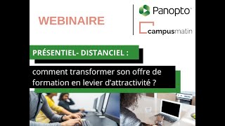 Présentiel Distancielcomment transformer son offre de formation en levier d’attractivité [upl. by Aihtennek]