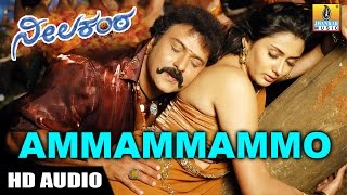 Ammammammo HD Audio Song  Neelakanta Kannada Movie  V Ravichandran  Namitha  Jhankar Music [upl. by Nnairek94]