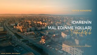 İDARENİN MAL EDİNME YOLLARI [upl. by Arrad]