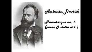 Antonín Dvořák  Humoresque no 7 in 432 Hz tuning [upl. by Nomelif837]