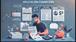 Educacion Financiera para Principiantes  Esto lo Debes Saber al Buscar Empleo 5 Pasos Exacto [upl. by Tamara448]