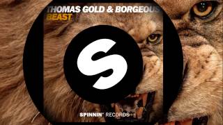 Thomas Gold amp Borgeous  Beast Radio Edit Official [upl. by Elyrad]