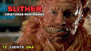 Criaturas Rastreras Slither  EN 8 MINUTOS [upl. by Mobley]