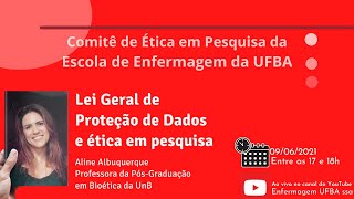 Lei Geral de Proteção de Dados e ética em pesquisa [upl. by Airekat]