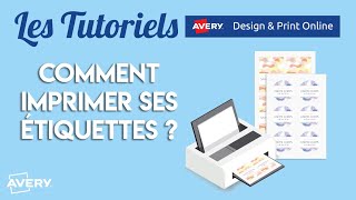 Comment imprimer ses étiquettes Avery  Tuto Design amp Print [upl. by Odraccir]