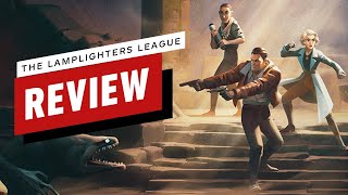 The Lamplighters League Review [upl. by Gunnar443]