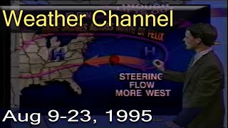 The Weather Channel  August 923 1995 [upl. by Colbye497]