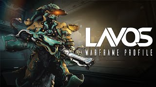 Warframe Profile  Lavos [upl. by Elletnahc]