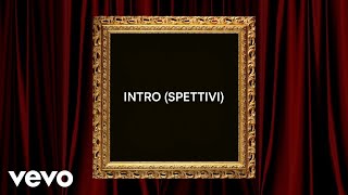 Articolo 31  INTRO SPETTIVI Lyric Video [upl. by Tnerual]