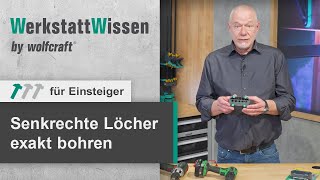 Senkrechte Löcher exakt bohren  so funktioniert die Bohrhilfe  WerkstattWissen  wolfcraft [upl. by Ahsal]