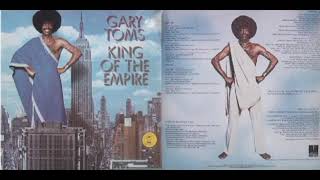 King Of The Empire full album  Gary Toms 1977 FunkSoul [upl. by Jude353]