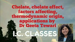 Chelate factors affecting thermodynamic origin polydentate ligands stability 12 B Sc M Sc [upl. by Ecnaiva96]