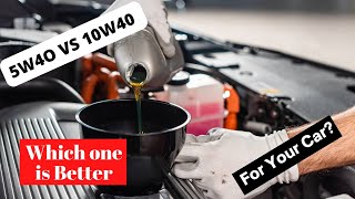 5W4O vs 10w40 which one is Better For Your Car 5W4O vs 10w40 oil [upl. by Alam23]