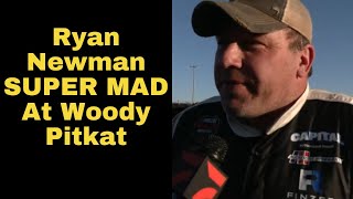 Ryan Newman NOT HAPPY With Woody Pitkat After Getting Wrecked [upl. by Faith]