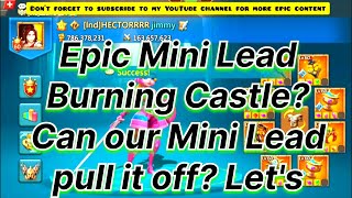 Epic Mini Lead Burning Castle Can our Mini Lead pull it offLords mobile [upl. by Eliades205]