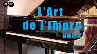 LArt de lImpro Vol 2  Les meilleurs conseils pour improviser par Antoine Hervé EN Subt [upl. by Milan]