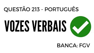 Questão 213  Português  Vozes Verbais  Banca FGV [upl. by Ardnajela554]