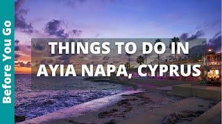 Ayia Napa Cyprus Travel Guide 11 BEST Things to do in Ayia Napa [upl. by Kali733]