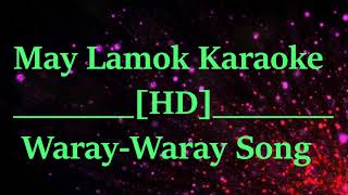 May Lamok Karaoke Waray Song [upl. by Delle323]