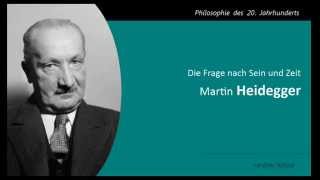 Martin Heidegger  Die Frage nach Sein und Zeit [upl. by Rutherford130]