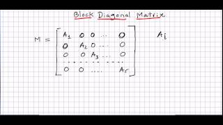 Linear Algebra 101 Block Diagonal Matrix [upl. by Dlared598]