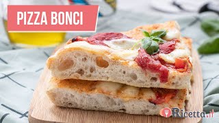 PIZZA BONCI a lunga lievitazione  Ricettait [upl. by Genia]