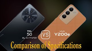 TCL 50 XL Nxtpaper vs vivo Y200e A Comparison of Specifications [upl. by Anilam802]