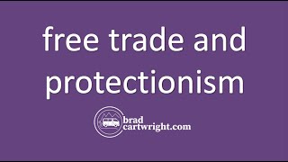 What is Free Trade and Protectionism  International  The Global Economy  IB Economic Exam Review [upl. by Ylam]