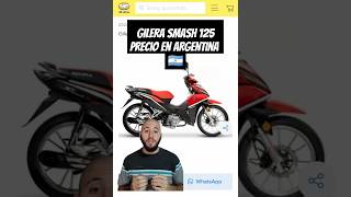 PRECIO GILERA SMASH 125 ARGENTINA motovlog motorcycle motos moto gilera 125cc 125 [upl. by Iniffit295]