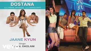 Jaane Kyun Best Audio Song  DostanaPriyanka ChopraJohn AbrahamAbhishekVishal Dadlani [upl. by Sal929]