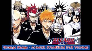 Bleach OP 1 Unofficial Full Version Orange Range  Asterisk [upl. by Enitsrik]