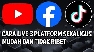 CARA LIVE STREAMING GAME DI 3 PLATFORM  YOUTUBE  TIKTOK  FACEBOOK [upl. by Aicerg]