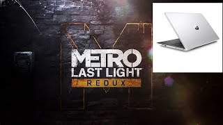 AMD A129720p \ Radeon R7 \ Metro Last Light Redux 1280x720 low settings [upl. by Aker959]