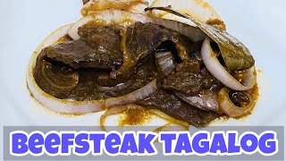 BEEFSTEAK TAGALOG  Easy Recipe [upl. by Ynnhoj482]