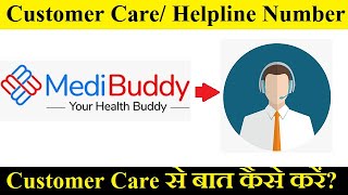 MediBuddy Customer Care number  How To Contact MediBuddy App Customer Care  MediBuddy Helpline No [upl. by Oby681]