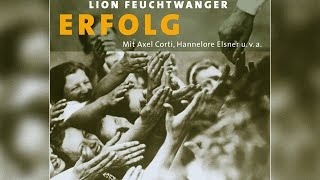 Erfolg Drei Jahre Geschichte einer Provinz Roman von Lion Feuchtwanger [upl. by Behm]