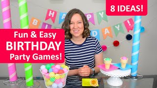 8 Fun and Easy Birthday Party Game Ideas [upl. by Ennaj]