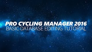 Pro Cycling Manager 2016 Tutorial Basic Database Editing [upl. by Home]