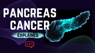 Pancreas Cancer What Patients Need to Know [upl. by Rramaj649]